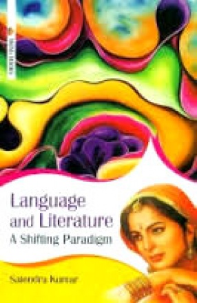 Language and Literature: A Shifting Paradigm