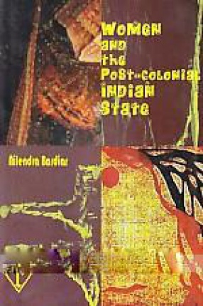 Women and the Post-Colonial Indian State