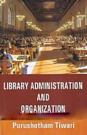 Library Administration and Organization