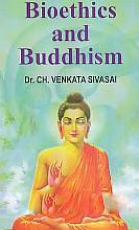 Bioethics and Buddhism