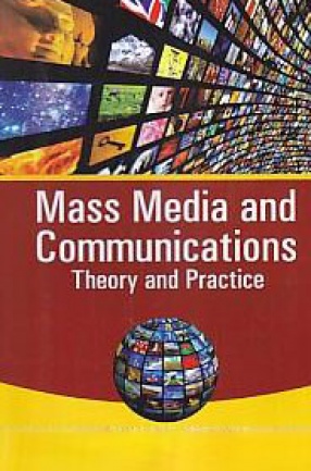 Mass Media and Communications: Theory and Practice