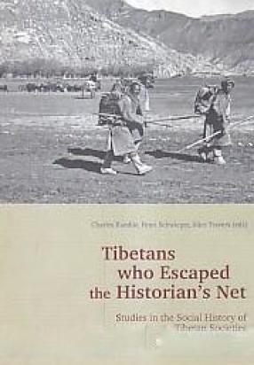 Tibetans Who Escaped the Historian's Net: Studies in the Social History of Tibetan Societies