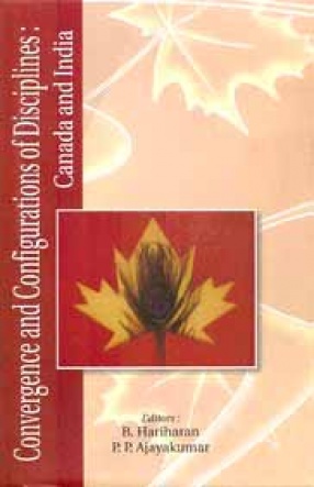 Convergence and Configurations of Disciplines: Canada and India