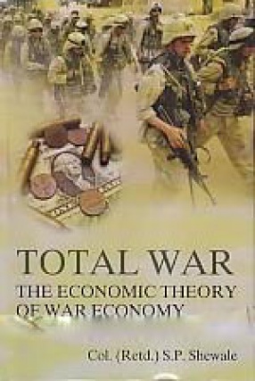 Total War: The Economic Theory of War Economy