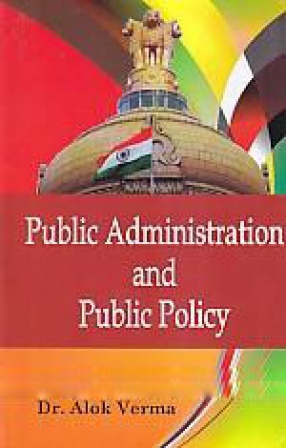 Public Administration and Public Policy