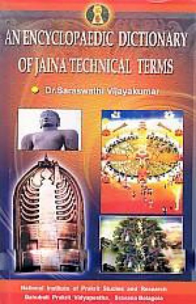 An Encyclopaedic Dictionary of Jaina Technical Terms