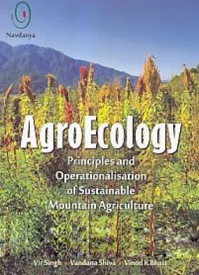 Agroecology: Principles and Operationalisation of Sustainable Mountain Agriculture