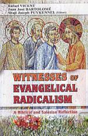 Witnesses of Evangelical Radicalism: A Biblical and Salesian Reflection