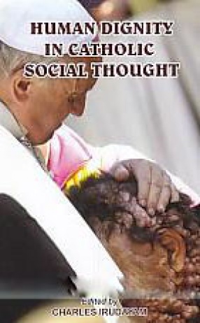 Human Dignity in Catholic Scial Thought