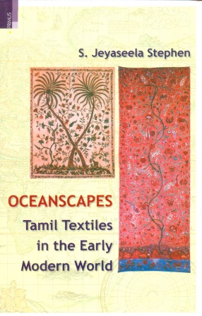 Oceanscapes: Tamil Textiles in the Early Modern World