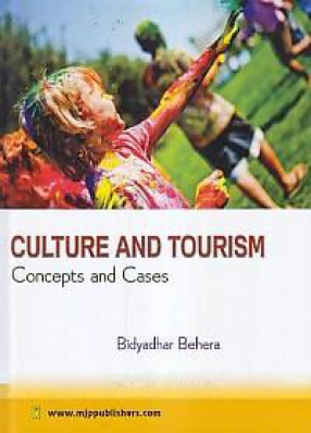 Culture and Tourism: Concepts and Cases