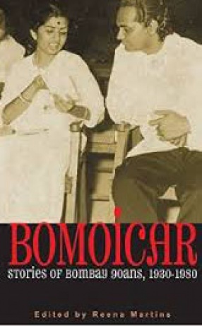 Bomoicar: Stories of Bombay Goans, 1920-1980