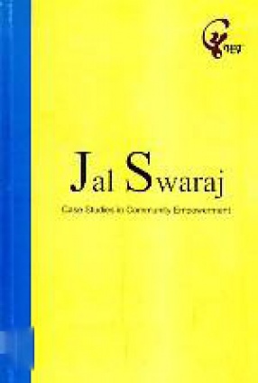 Jal Swaraj: Case Studies in Community Empowerment