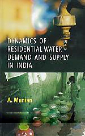 Dynamics of Residential Water Demand and Supply in India