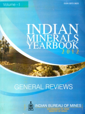 Indian Minerals Yearbook 2012 (In 3 Volumes)