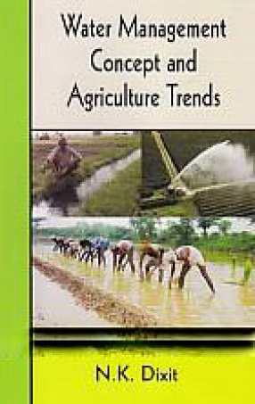 Water Management Concept and Agriculture Trends