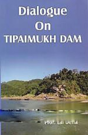 Dialogue on Tipaimukh Dam