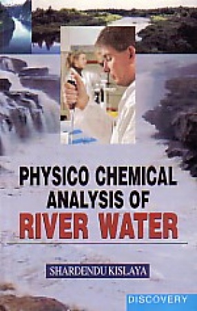 Physico Chemical Analysis of River Water