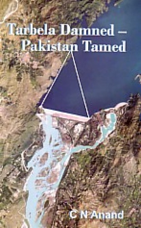 Tarbela Damned-Pakistan Tamed