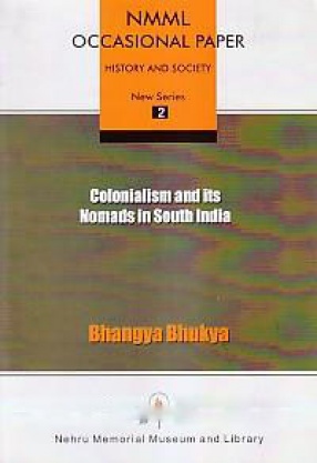 Colonialism and Its Nomads in South India