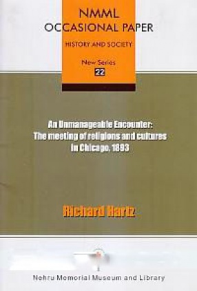 An Unmanageable Encounter: The Meeting of Religions and Cultures in Chicago, 1893