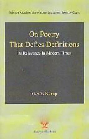 On Poetry That Defies Definitions: Its Relevance in Modern Times