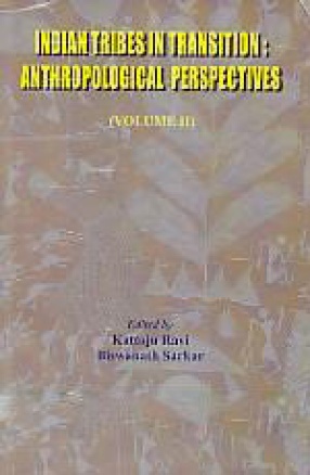 Indian Tribes in Transition: Anthropological Perspectives, Volume II