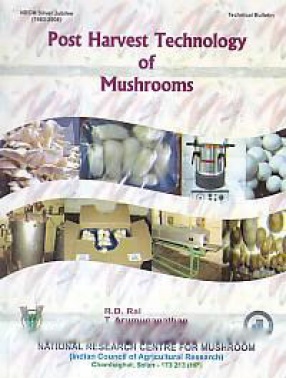 Post Harvest Technology of Mushrooms