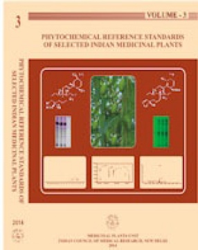 Phytochemical Reference Standards of Selected Indian Medicinal Plants, Volume 3