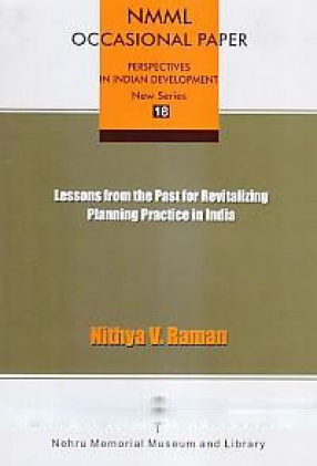 Lessons from the Past for Revitalizing Planning Practice in India