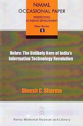 Nehru: The Unlikely Hero of India's Information Technology Revolution