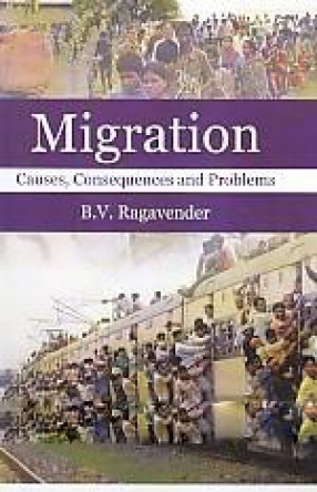 Migration: Causes, Consequences and Problems