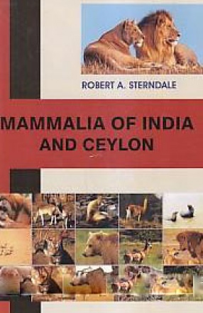Mammalia of India and Ceylon (In 2 Volumes)