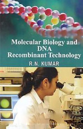 Molecular Biology and DNA Recombinant Technology