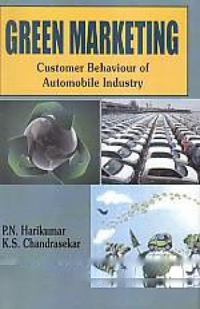 Green Marketing: Customer Behaviour of Automobile Industry