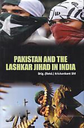 Pakistan and the Lashkar Jihad in India
