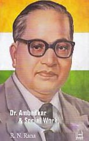 Dr. Ambedkar and Social Work