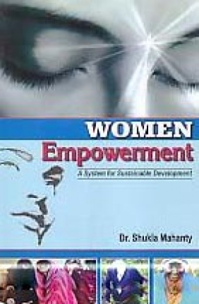 Women Empowerment: A System for Sustainable Development