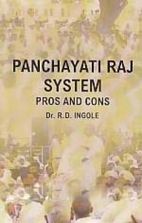 Panchayati Raj System: Pros and Cons