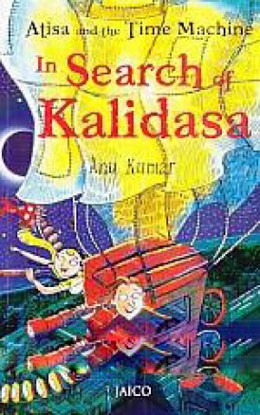 Atisa and the Time Machine: In Search of Kalidasa