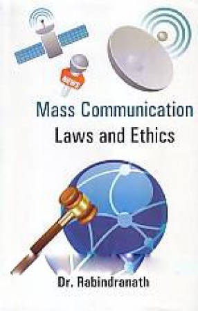 Mass Communication Laws and Ethics