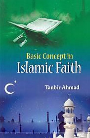 Basic Concept in Islamic Faith