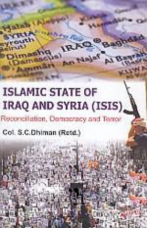 Islamic State of Iraq and Syria (ISIS): Reconciliation, Democracy and Terror
