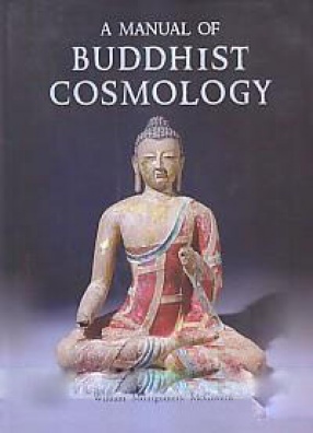 A Manual of Buddhist Cosmology