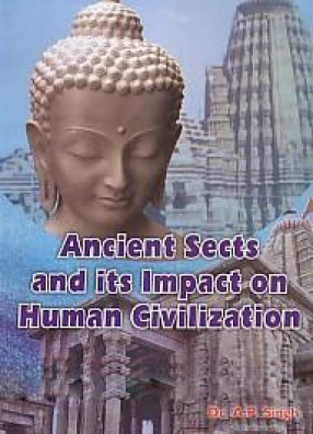 Ancient Sects and its Impact on Human Civilization
