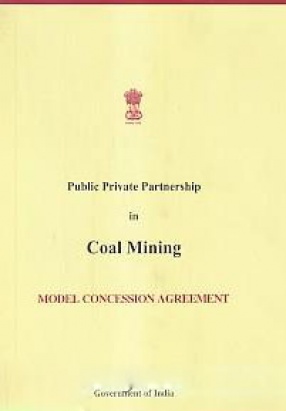 Public Private Partnership in Coal Mining: Model Concession Agreement