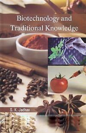 Biotechnology and Traditional Knowledge