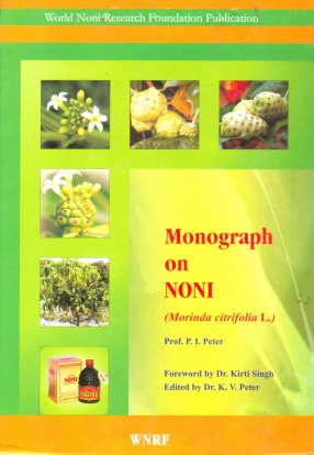 Monograph on Noni (Morinda Citrifolia L.)