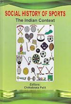 Social History of Sports: The Indian Context