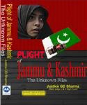 Plight of Jammu and Kashmir: The Unknown Files